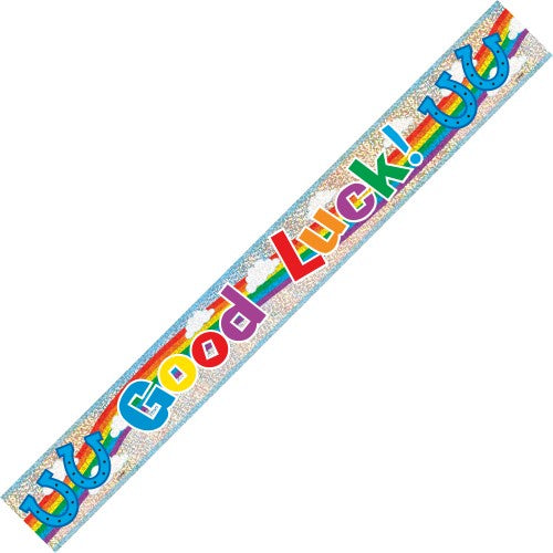 Good Luck Prismatic Foil Banner 3.6m (12')