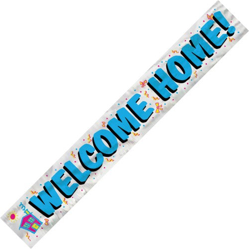 WELCOME HOME FOIL BANNER 3.6m (12')