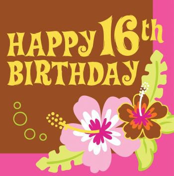 Happy 16th Birthday Aloha Lunch Napkins Hawaiian Luau Party Supplies