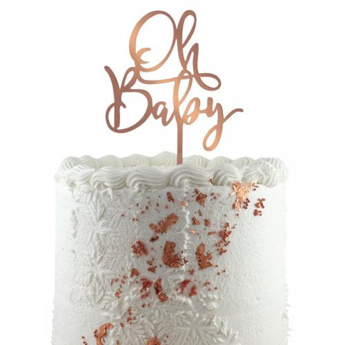 Cake Topper Acrylic 2mm Oh Baby Rose Gold P1